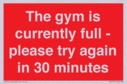 the-gym-is-currently-full--please-try-again-in-30-minutes~